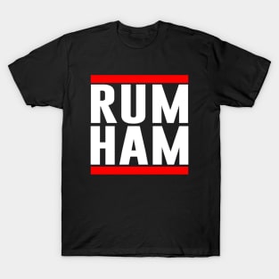 Rum Ham Shirt T-Shirt